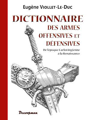 Dictionnaire des armes offensives et defensives