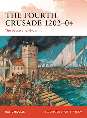 The Fourth Crusade 1202 - 1204